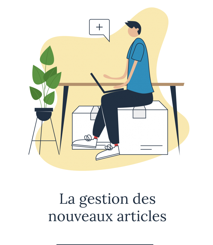 La gestion des nouveaux articles